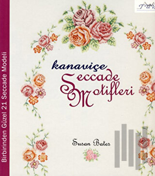 Kanaviçe Seccade Motifleri (Ciltli)