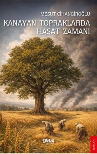 Kanayan Topraklarda Hasat Zamanı | Kitap Ambarı