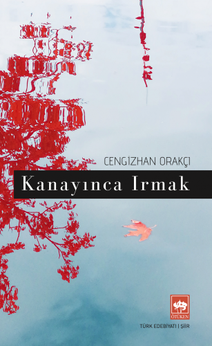 Kanayınca Irmak | Kitap Ambarı