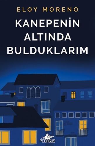 Kanepenin Altında Bulduklarım | Kitap Ambarı