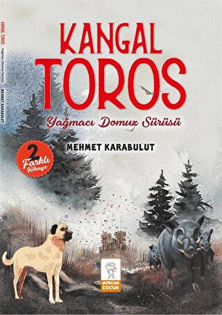Kangal Toros - Yağmacı Domuz Sürüsü | Kitap Ambarı