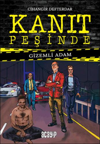 Gizemli Adam - Kanıt Peşinde (Ciltli) | Kitap Ambarı