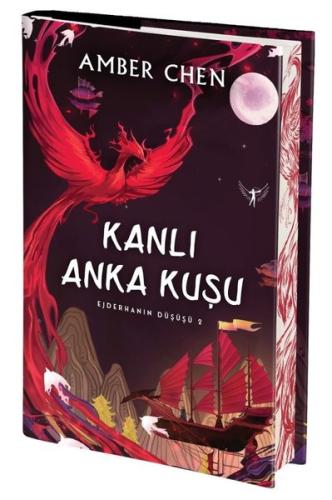 Kanlı Anka Kuşu - Ejderhanın Düşüşü 2 (Ciltli) | Kitap Ambarı