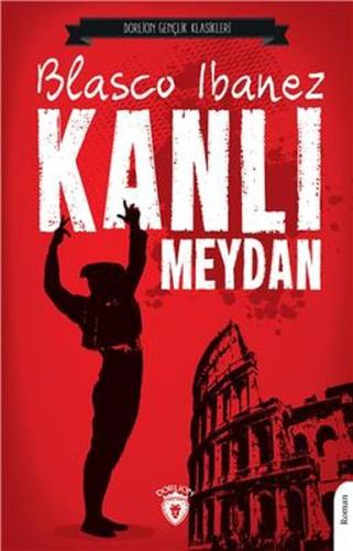 Kanlı Meydan - Gençlik Klasikleri