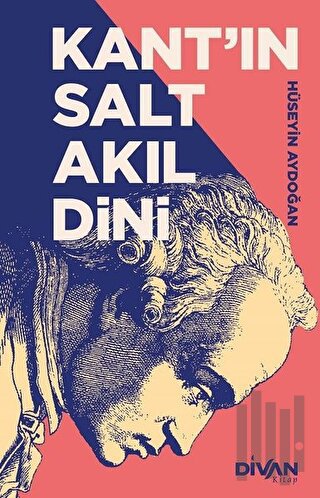 Kant’ın Salt Akıl Dini | Kitap Ambarı