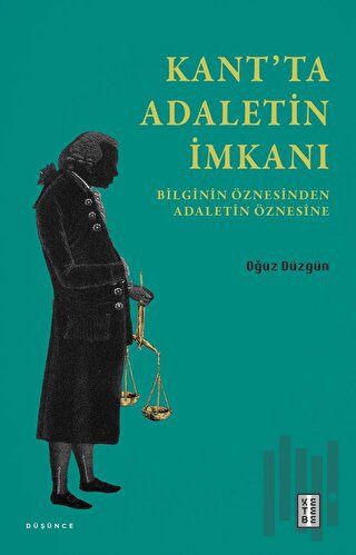 Kant’ta Adaletin İmkanı | Kitap Ambarı