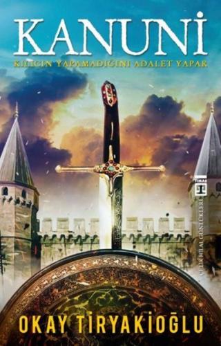 Kanuni - Kılıcın Yapamadığını Adalet Yapar
