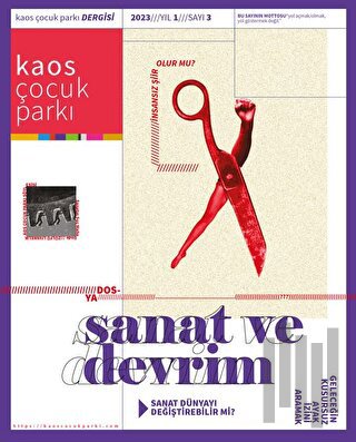 Kaos Çocuk Parkı - Sanat ve Devrim Yıl:1 Sayı:3 2023