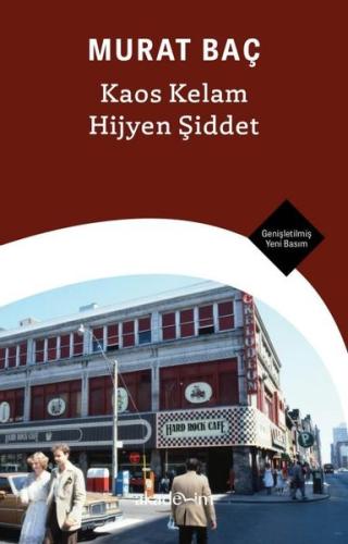 Kaos Kelam Hijyen Şiddet - Genişletilmiş Yeni Basım