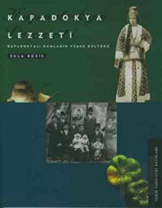 Kapadokya Lezzeti: Kapadokyalı Rumların Yemek Kültürü | Kitap Ambarı