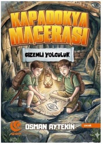 Kapadokya Macerası - Gizemli Yolculuk | Kitap Ambarı
