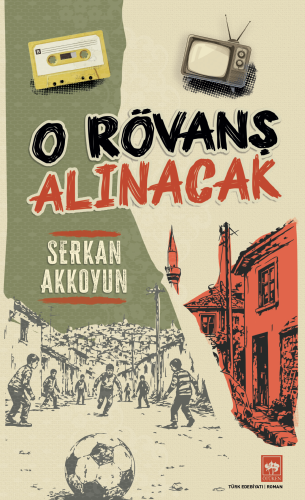 O Rövanş Alınacak | Kitap Ambarı