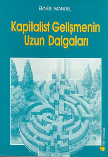 Kapitalist Gelişmenin Uzun Dalgaları | Kitap Ambarı