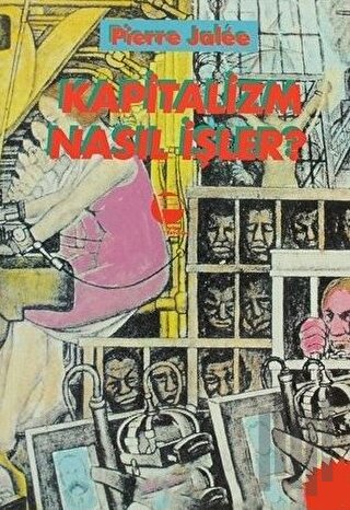 Kapitalizm Nasıl İşler?