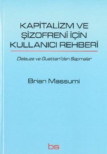 Kapitalizm ve Şizofreni için Kullanıcı Rehberi