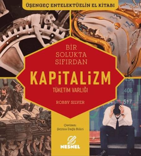Bir Solukta Sıfırdan Kapitalizm - Tüketim Varlığı - Üşengeç Entelektüe