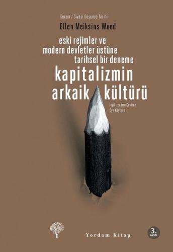 Kapitalizmin Arkaik Kültürü | Kitap Ambarı