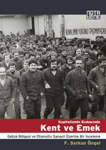 Kapitalizmin Kıskacında Kent ve Emek | Kitap Ambarı