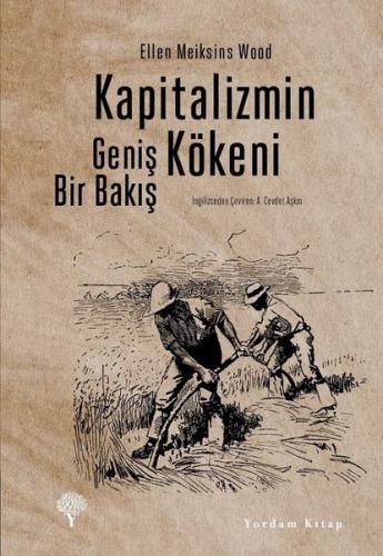 Kapitalizmin Kökeni - Geniş Bir Bakış | Kitap Ambarı