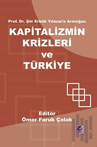 Kapitalizmin Krizleri ve Türkiye | Kitap Ambarı