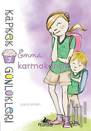 Kapkek Günlükleri 7: Emma Karmakarışık | Kitap Ambarı