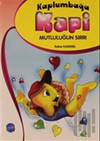 Kaplumbağa Kapi Mutluluğun Sırrı