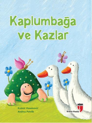 Kaplumbağa ve Kazlar | Kitap Ambarı