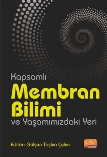 Kapsamlı Membran Bilimi ve Yaşamımızdaki Yeri | Kitap Ambarı