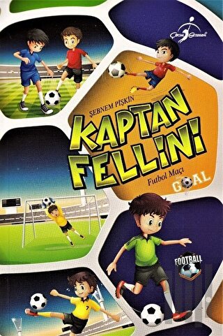 Kaptan Fellini - Futbol Maçı | Kitap Ambarı