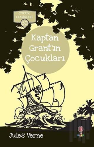 Kaptan Grant'ın Çocukları | Kitap Ambarı