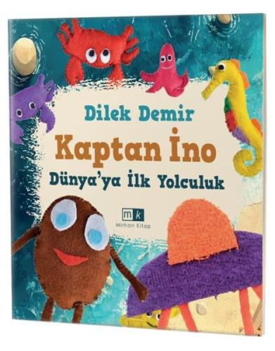 Kaptan İno - Dünya'ya İlk Yolculuk | Kitap Ambarı