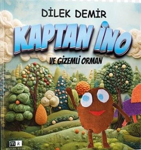 Kaptan İno ve Gizemli Orman | Kitap Ambarı