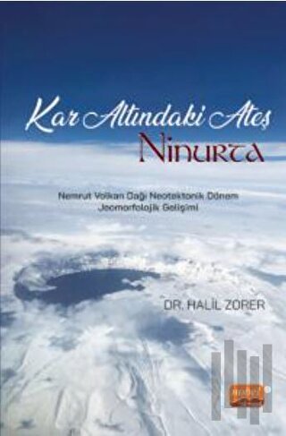 Kar Altındaki Ateş: Ninurta