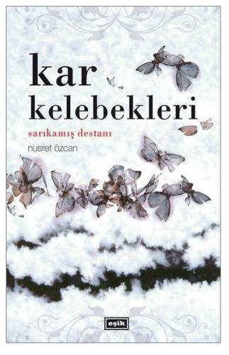 Kar Kelebekleri | Kitap Ambarı