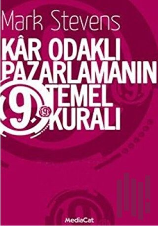 Kar Odaklı Pazarlamanın 9 Temel Kuralı