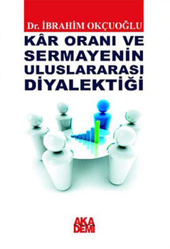 Kar Oranı ve Sermayenin Uluslararası Diyalektiği