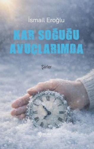 Kar Soğuğu Avuçlarımda - Şiirler | Kitap Ambarı