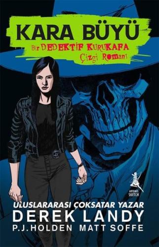 Kara Büyü - Bir Dedektif Kurukafa Çizgi Romanı | Kitap Ambarı