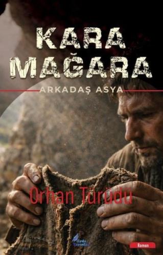 Kara Mağara - Arkadaş Asya | Kitap Ambarı