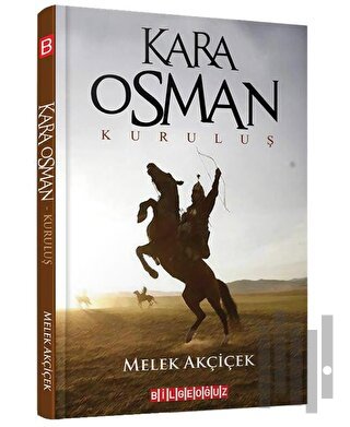Kara Osman - Kuruluş