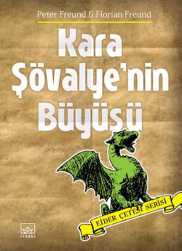 Kara Şövalye’nin Büyüsü (Ciltli) | Kitap Ambarı