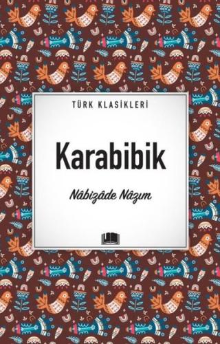Karabibik - Türk Klasikleri | Kitap Ambarı