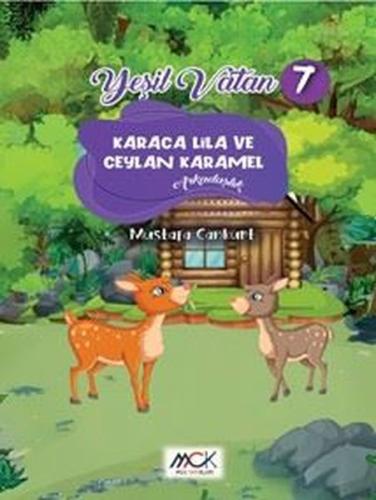 Karaca Lila ve Ceylan Karamel - Arkadaşlık - Yeşil Vatan Serisi 7