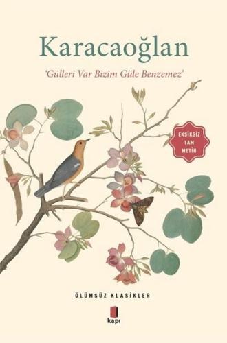 Karacaoğlan - Gülleri Var Bizim Güle Benzemez (Eksiksiz Tam Metin) | K