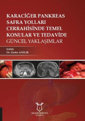 Karaciğer - Pankreas - Safra Yolları Cerrahisinde Temel Konular ve Ted