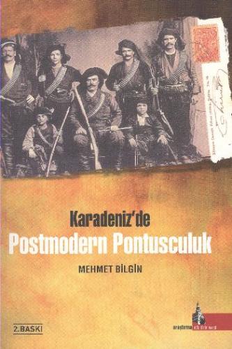 Karadeniz'de Post Modern Pontusculuk