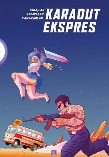 Karadut Ekspres: Virajlar Rampalar Canavarlar | Kitap Ambarı