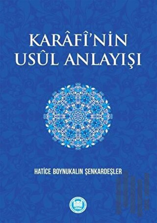 Karafi’nin Usül Anlayışı