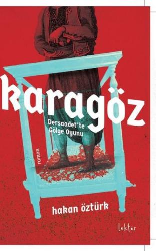 Karagöz Dersaadet’te Gölge Oyunu | Kitap Ambarı