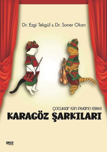 Karagöz Şarkıları - Çocuklar İçin Piyano Eşlikli | Kitap Ambarı